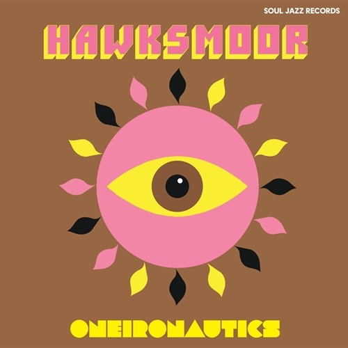 HAWKSMOOR / ONEIRONAUTICS: LIMITED VINYL