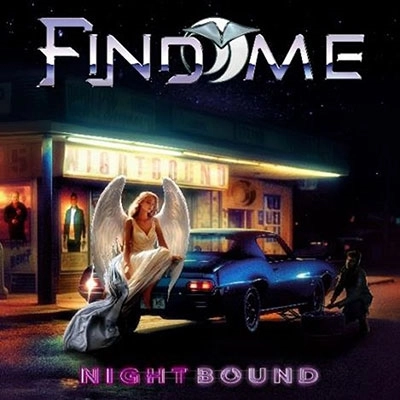 FIND ME / ファインド・ミー / NIGHTBOUND