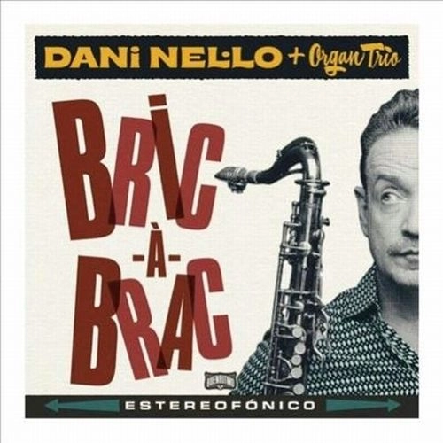 DANI NEL.LO / ダニ・ネルロー / Bric-a-brac