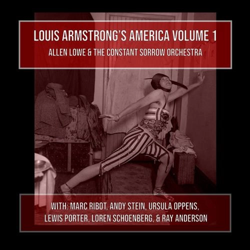 ALLEN LOWE / アレン・ロウ / LOUIS ARMSTRONG'S AMERICA VOLUME 1