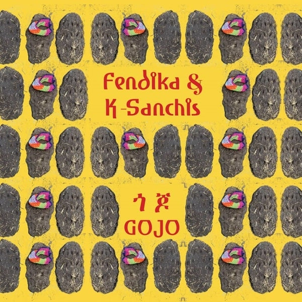 FENDIKA & K-SANCHIS / フェンディカ & K-サンチス / GOJO
