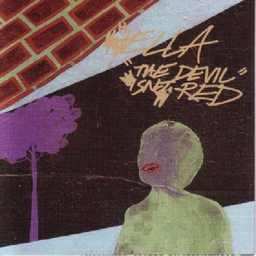 HELLA / ヘラ / THE DEVIL ISN'T RED (20TH ANNIVERSARY REMASTER / DEVIL RED VINYL)