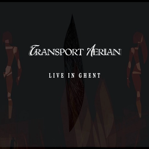 TRANSPORT AERIAN / LIVE IN GHENT