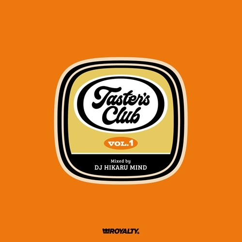 DJ HIKARU MIND / TASTER'S CLUB VOL.1