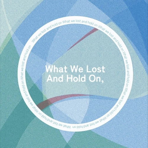 307.(temporary named) / What We Lost Hold On