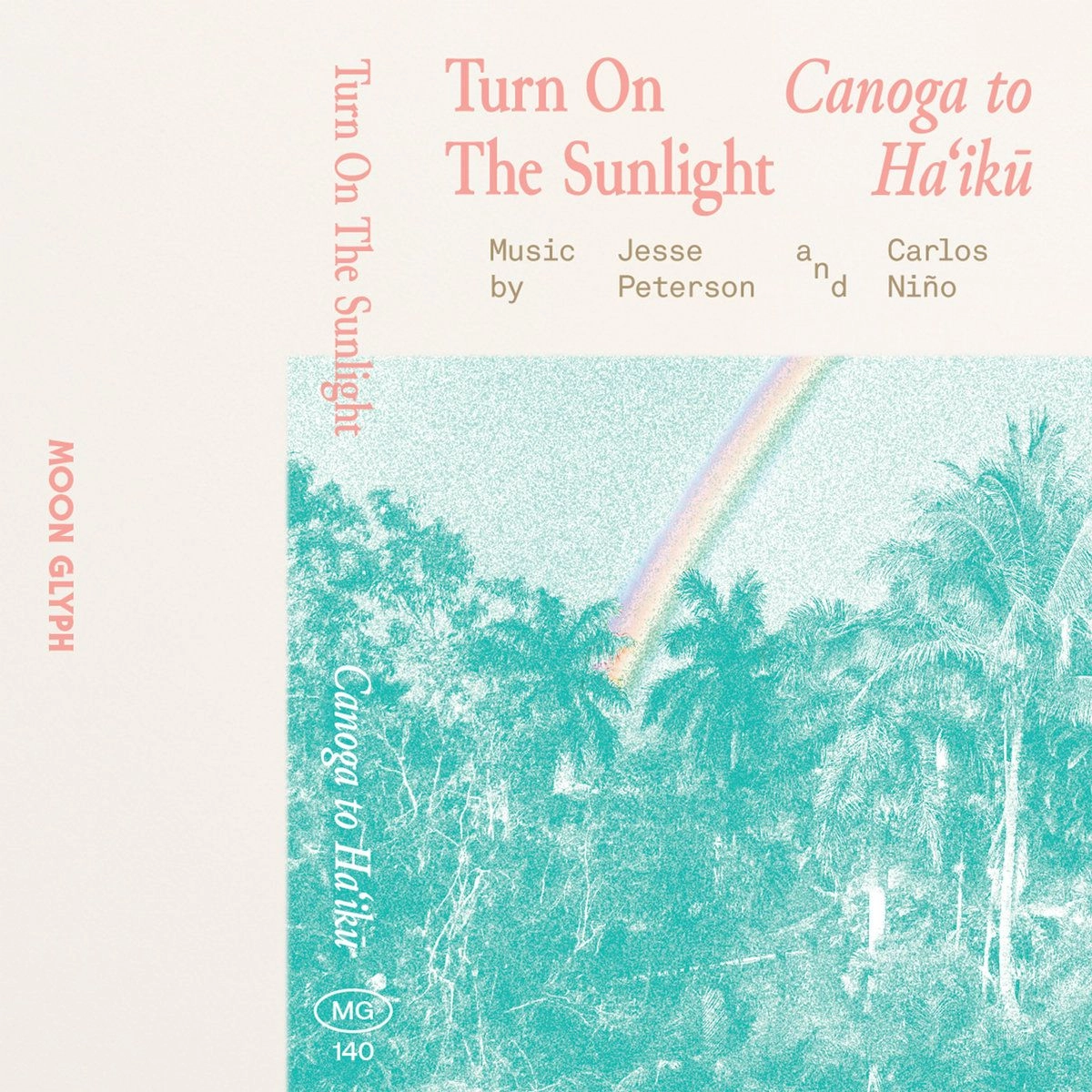 TURN ON THE SUNLIGHT / ターン・オン・ザ・サンライト / CANOGA TO HA'IKU