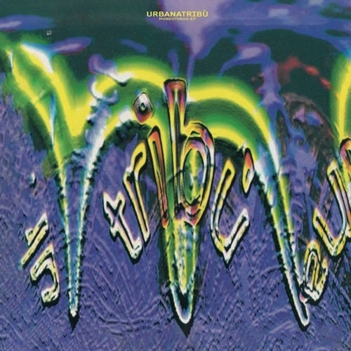 URBANATRIBU / MONDOTONDO E.P.