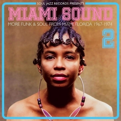 V.A.(MIAMI SOUND) / MIAMI SOUND 2: MORE FUNK & SOUL MIAM,FLORIDA 1967-74