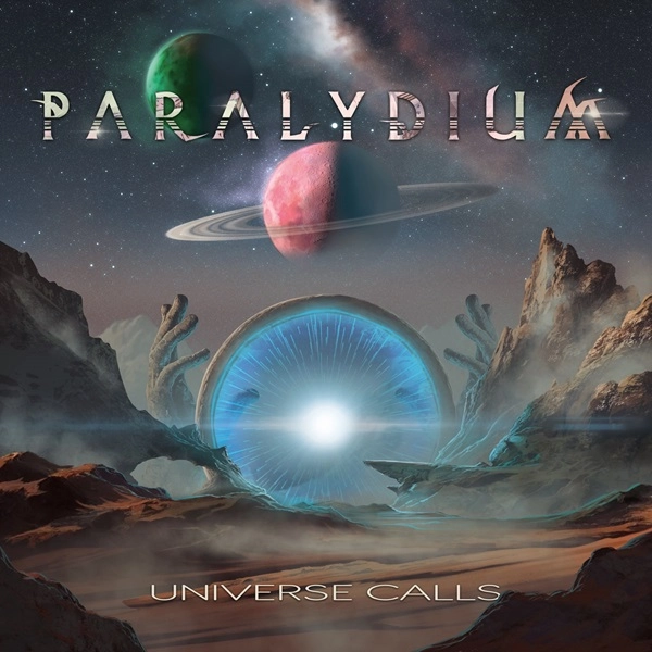 PARALYDIUM / パラリディウム / ユニヴァース･コールズ / UNIVERSE CALLS