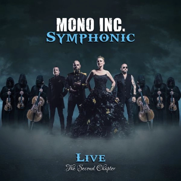 MONO INC. / SYMPHONIC LIVE - THE SECOND CHAPTER