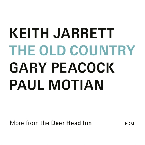 KEITH JARRETT / キース・ジャレット / THE OLD COUNTRY (LIVE AT THE DEER HEAD INN) / ジ･オールド･カントリー～ライヴ･アット･ザ･ディア･ヘッド･イン（UHQCD）