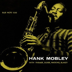 HANK MOBLEY / ハンク・モブレー 商品一覧 | ディスクユニオン