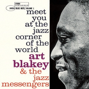 ART BLAKEY / アート・ブレイキー / ジャズ・コーナーで会いましょう Vol.1 / MEET YOU AT THE JAZZ CORNER OF THE WORLD VOL.1