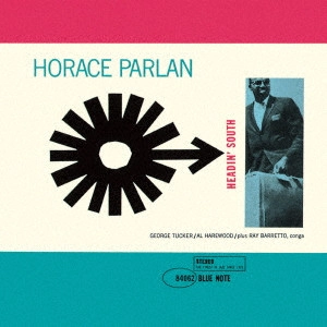 HORACE PARLAN / ホレス・パーラン / ヘディン・サウス / HEADIN' SOUTH