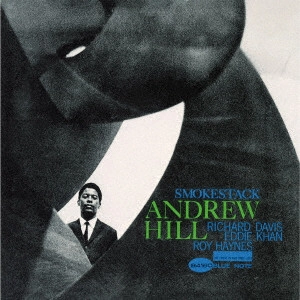 ANDREW HILL / アンドリュー・ヒル / スモーク・スタック +4 / SMOKE STACK