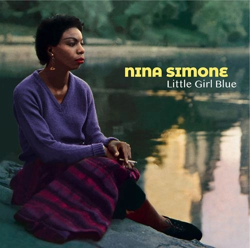 NINA SIMONE / ニーナ・シモン / LITTLE GIRL BLUE + 9 BONUS TRACKS