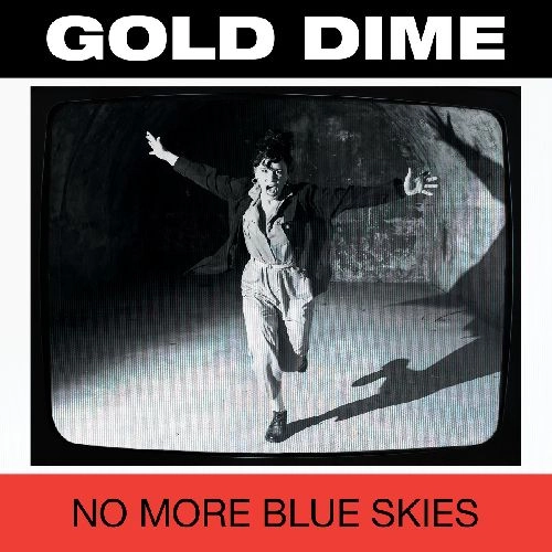 GOLD DIME / ゴールド・ダイム / NO MORE BLUE SKIES (LP)