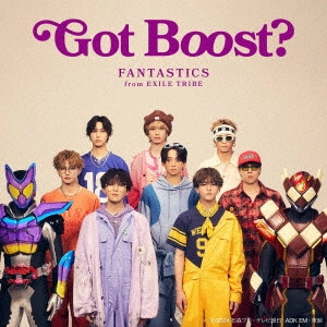 FANTASTICS / Got Boost?