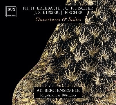 JORG-ANDREAS BOTTICHER / イェルク=アンドレアス・ベッティヒャー / ERLEBACH/FISCHER/KUSSER:OUVERTURES&SUITES