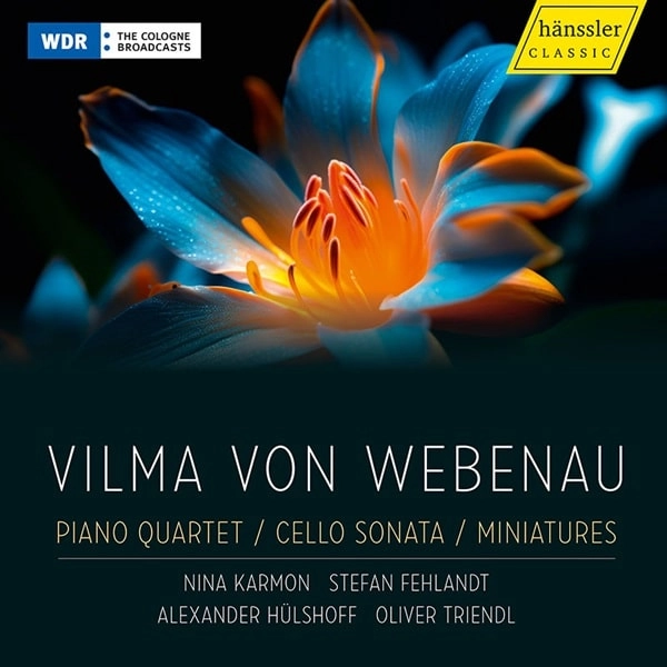 OLIVER TRIENDL / オリヴァー・トリエンドル / VILMA VON WEBENAU:PIANO QUARTET/CELLO SONATA/MINIATURES