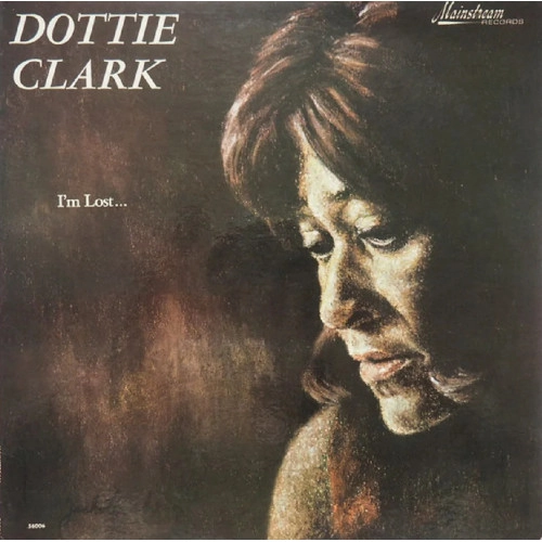 DOTTIE CLARK / ドティー・クラーク / アイム・ロスト