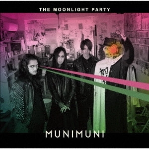 MUNIMUNI / THE MOONLIGHT PARTY