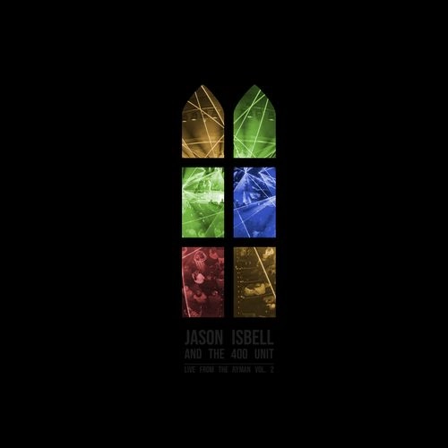 JASON ISBELL AND THE 400 UNIT / ジェイソン・イズベル&ザ・400・ユニット / LIVE FROM THE RYMAN, VOL. 2 (TRANSLUCENT YELLOW & RED VINYL)