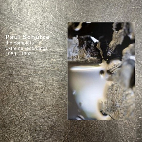PAUL SCHUTZE / THE EXTREME RECORDINGS 1989-1992 [5LP WOODEN BOXSET]