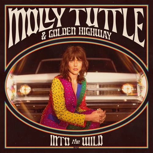 MOLLY TUTTLE & GOLDEN HIGHWAY / INTO THE WILD (LP)