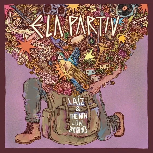LAIZ & THE NEW LOVE EXPERIENCE / ライス & ザ・ニュー・ラヴ・エクスペリエンス / ELA PARTIU