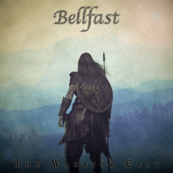 BELLFAST / ベルファスト / ザ・ウォリアー・ケルト / THE WARRIOR CELT