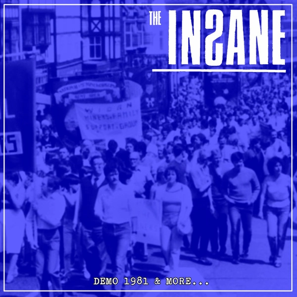 INSANE / DEMO 1981 & MORE....