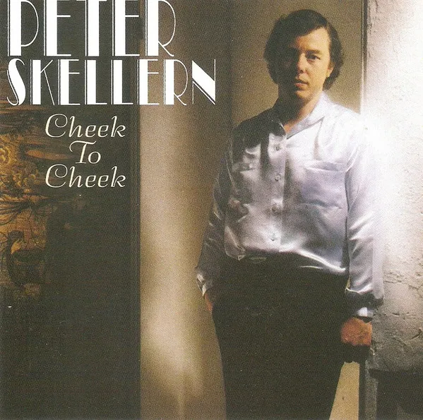 PETER SKELLERN / CHEEK TO CHEEK