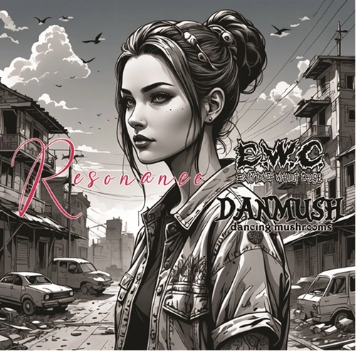 DANMUSH / E.W.C. / Resonance
