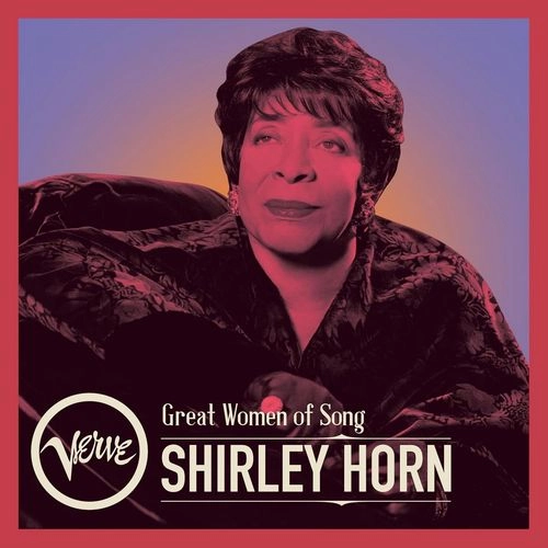 SHIRLEY HORN / シャーリー・ホーン / GREAT WOMEN OF SONG: SHIRLEY HORN