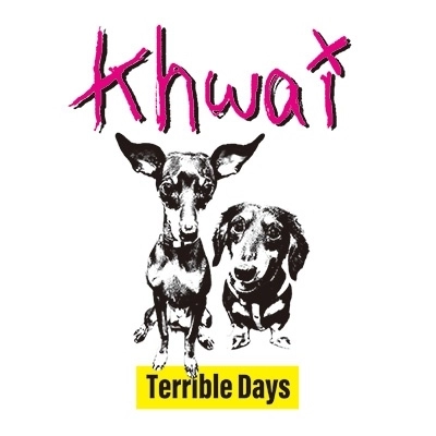 khwai / Terrible Days（7インチ）
