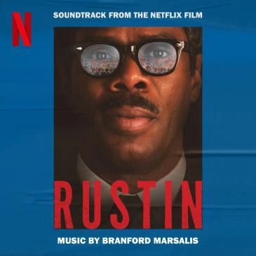 BRANFORD MARSALIS / ブランフォード・マルサリス / RUSTIN (Soundtrack from the Netflix Film) (LP)