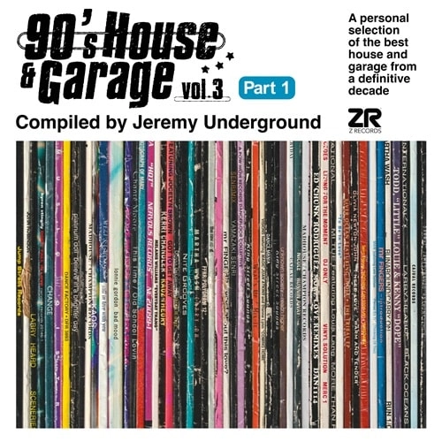 V.A. (JEREMY UNDERGROUND) / オムニバス / 90'S HOUSE & GARAGE VOL. 3 PT. 1 - COMPILED BY JEREMY UNDERGOUND
