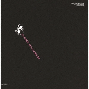 CLAUDE WILLIAMSON / クロード・ウィリアムソン / クロード・ウィリアムソン・トリオ / CLAUDE WILLIAMSON TRIO