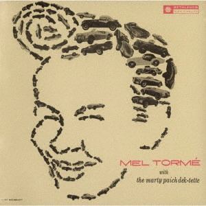 MEL TORME / メル・トーメ / メル・トーメ・ウィズ・ザ・マーティ・ペイチ・デクテット / MEL TORME & THE MARTY PAICH DEK-TETTE