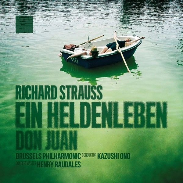 KAZUSHI ONO / 大野和士 / R.STRAUSS:EIN HELDENLEBEN/DON JUAN