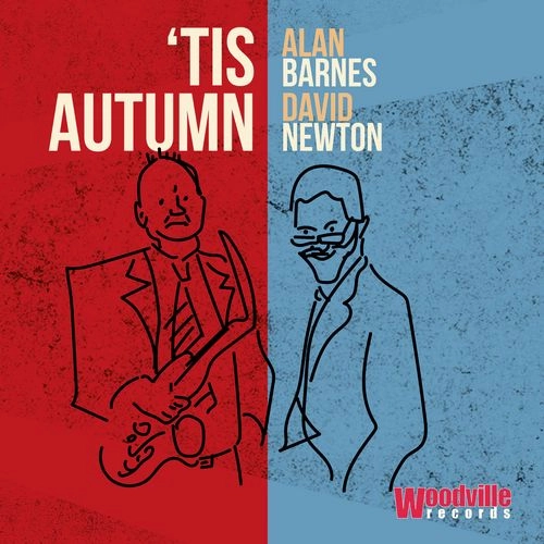 ALAN BARNES & DAVID NEWTON / アラン・バーンズ&デヴィッド・ニュートン / TIS AUTUMN