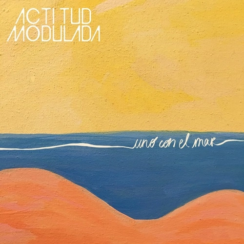 ACTITUD MODULADA / UNO CON EL MAR