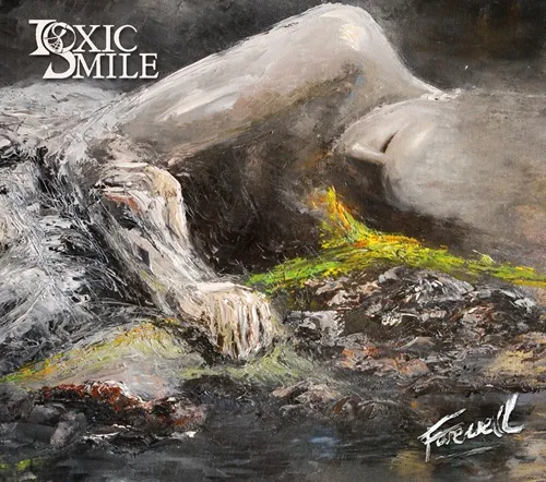 TOXIC SMILE / FAREWELL + OVERDUE VISIT