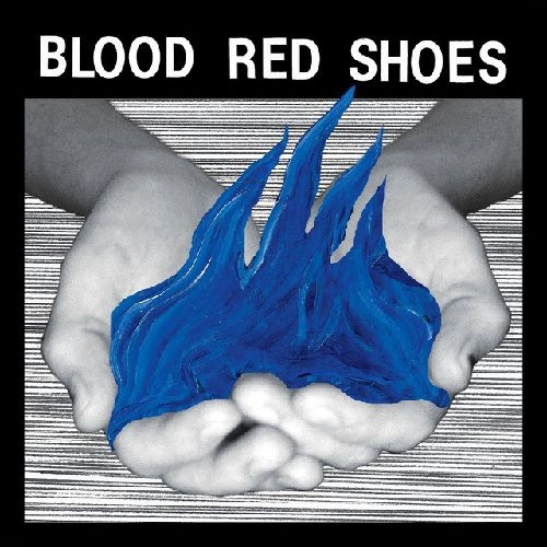 BLOOD RED SHOES / ブラッド・レッド・シューズ / FIRE LIKE THIS (COLORED VINYL)