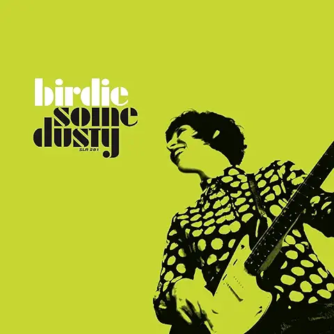 BIRDIE / バーディー / SOME DUSTY (BLACK VINYL EDITION)