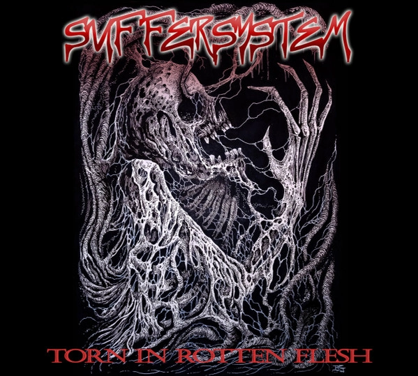 SUFFERSYSTEM / TORN IN ROTTEN FLESH