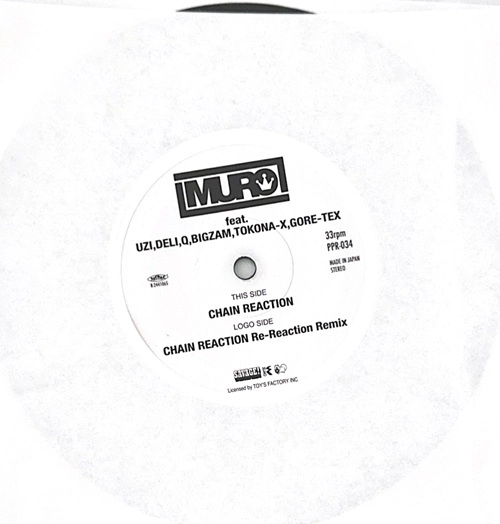MURO feat. UZI. DELI. Q. BIGZAM. TOKONA-X. GORE-TEX / CHAIN REACTION（7INCH）