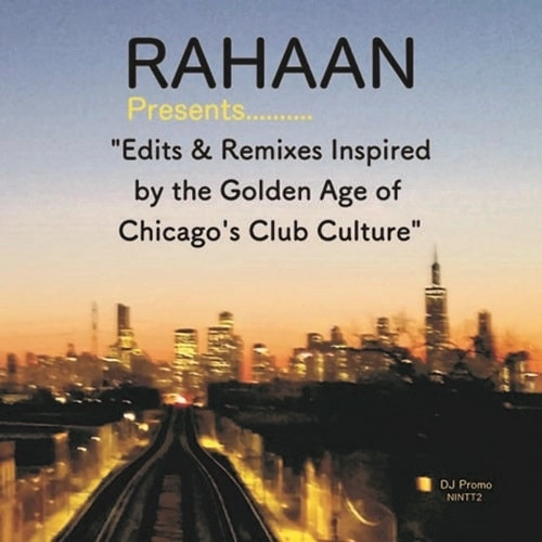 RAHAAN / ラハーン / CHICAGO'S CLUB CULTURE (2x12")