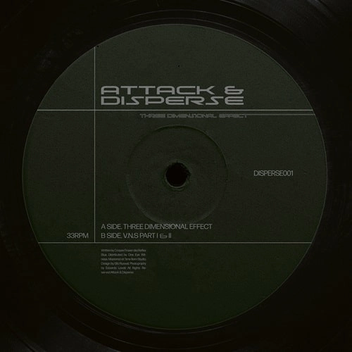 ATTACK & DISPERSE / THREE DIMENSIONAL EFFECT